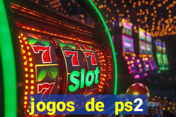 jogos de ps2 traduzidos pt br